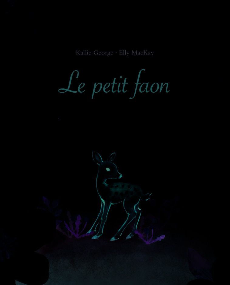 Le petit faon - Kallie George - EDL