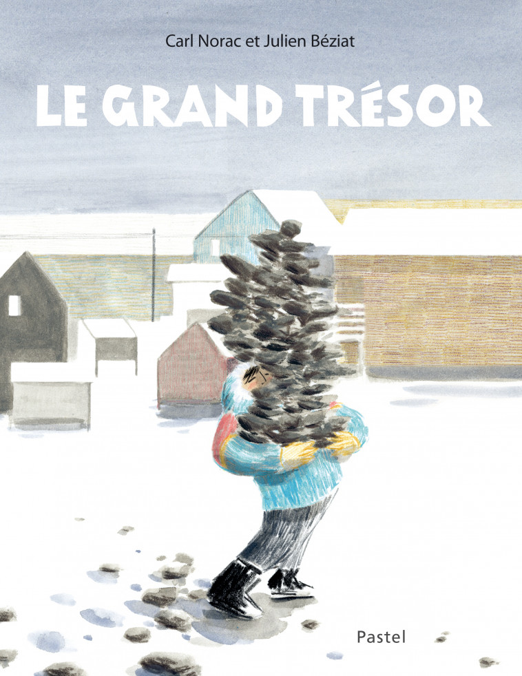 Le grand trésor - Carl Norac - EDL