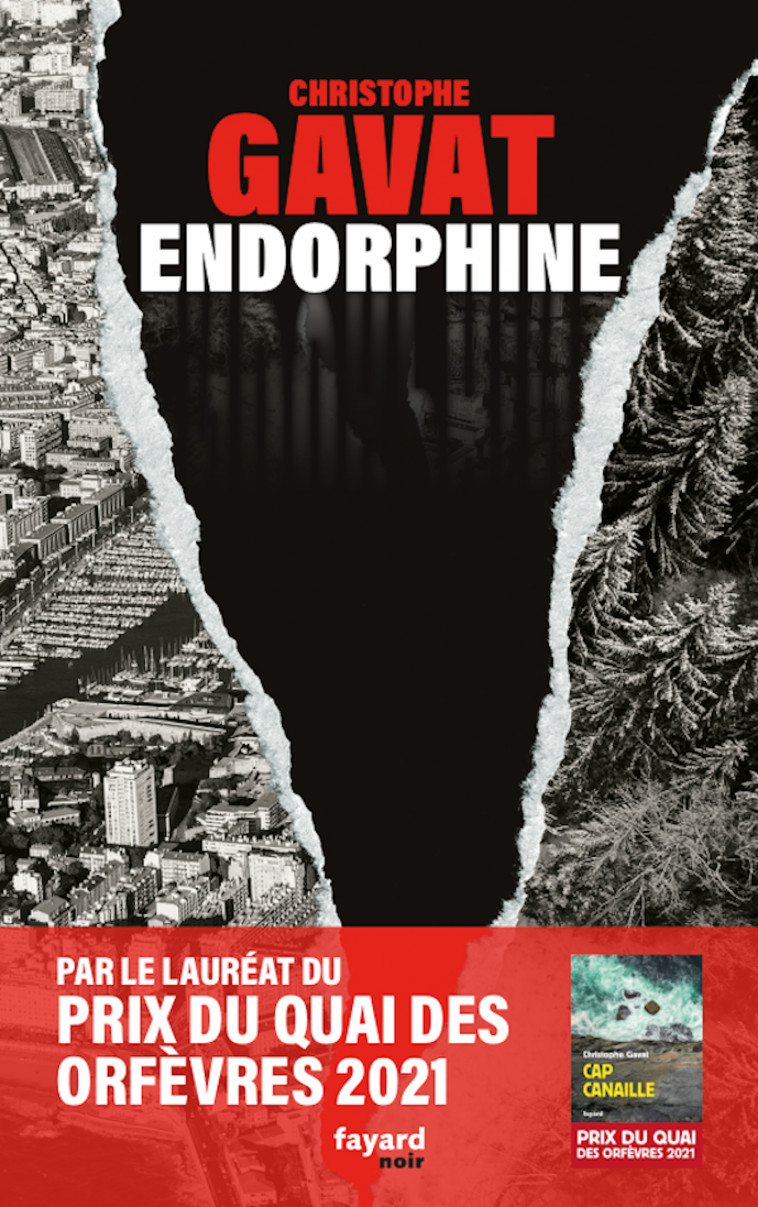 Endorphine - Christophe Gavat - FAYARD