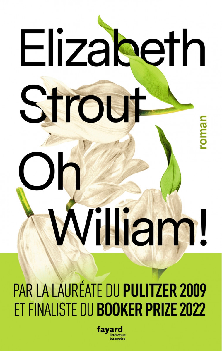 Oh, William ! - Elizabeth Strout - FAYARD