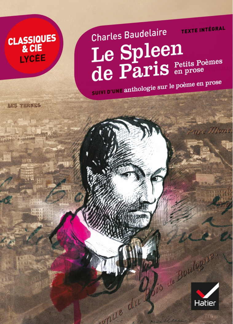 Le Spleen de Paris (Petits poèmes en prose) - Baudelaire Baudelaire - HATIER