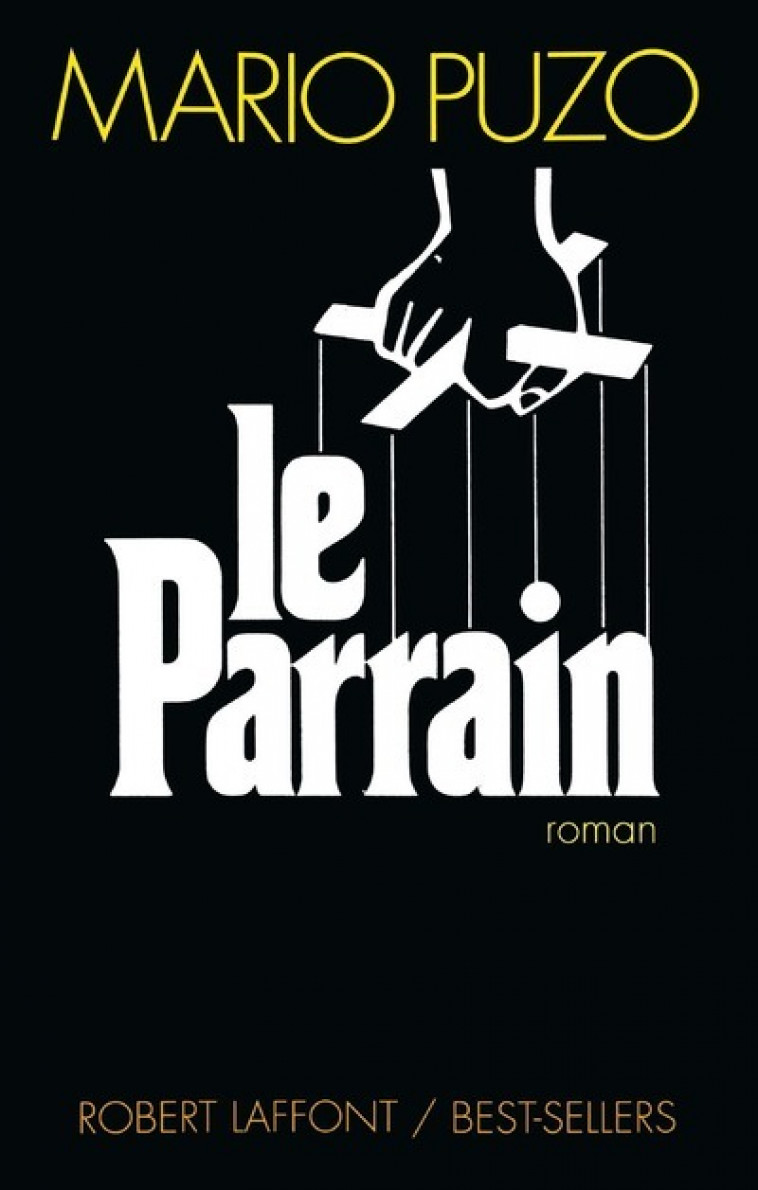 Le parrain - Nouvelle édition - Mario Puzo - ROBERT LAFFONT