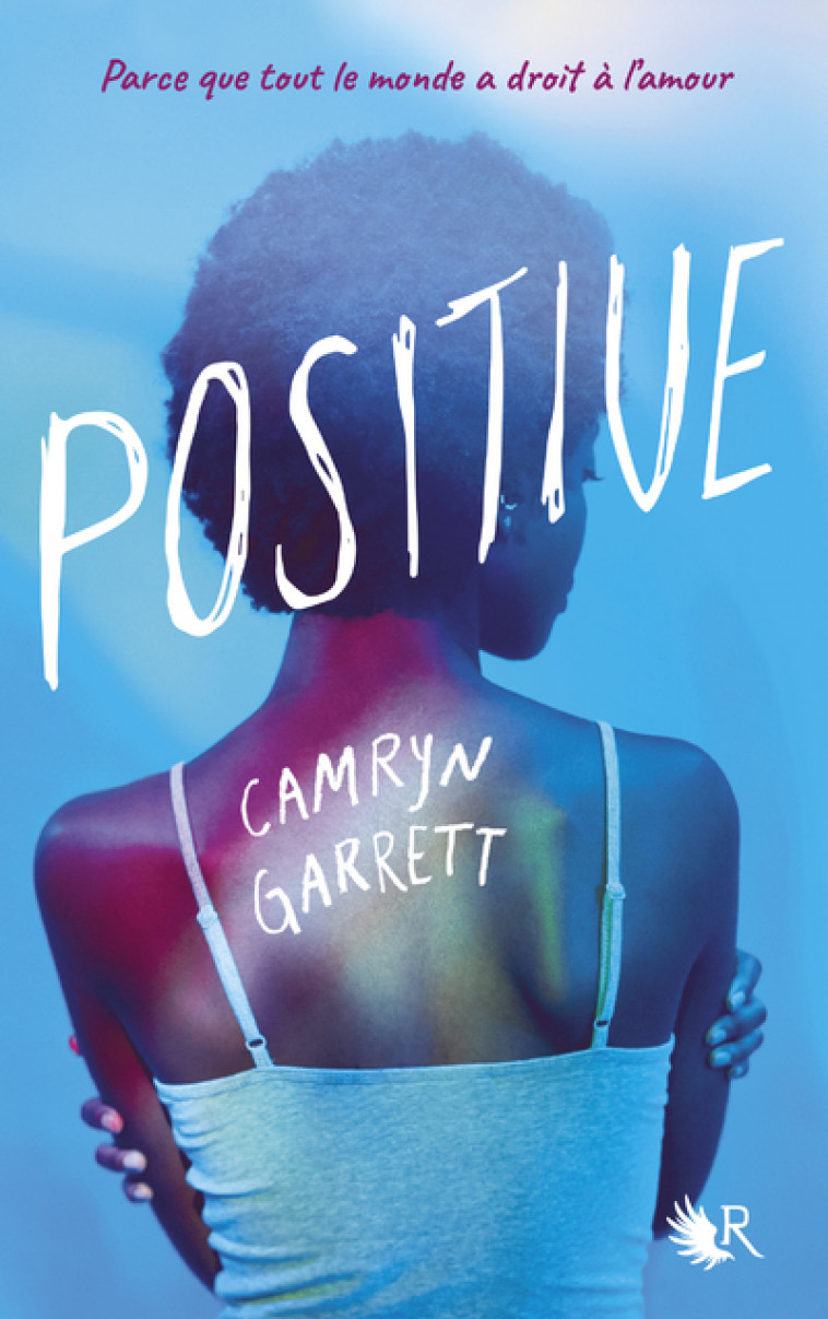 Positive - Camryn Garrett - ROBERT LAFFONT