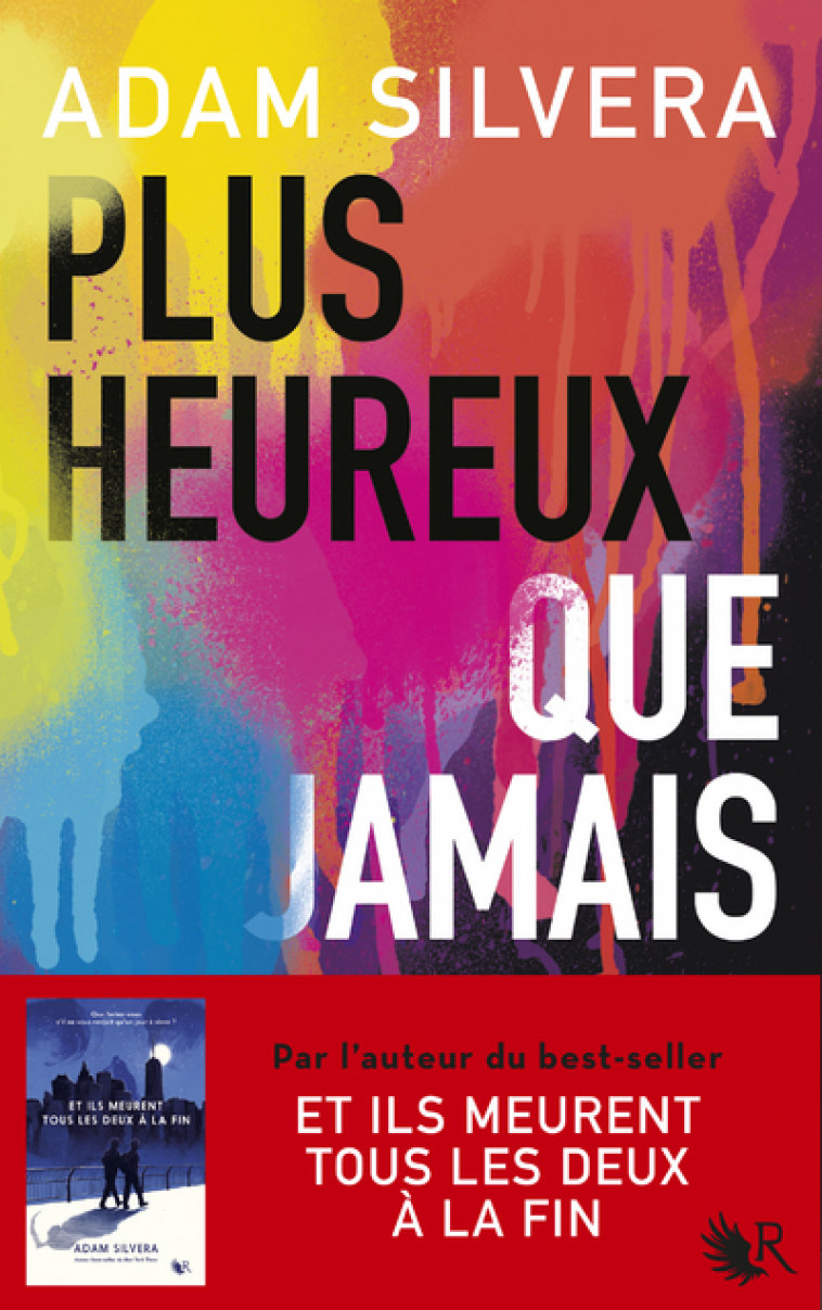 Plus heureux que jamais - Adam Silvera - ROBERT LAFFONT