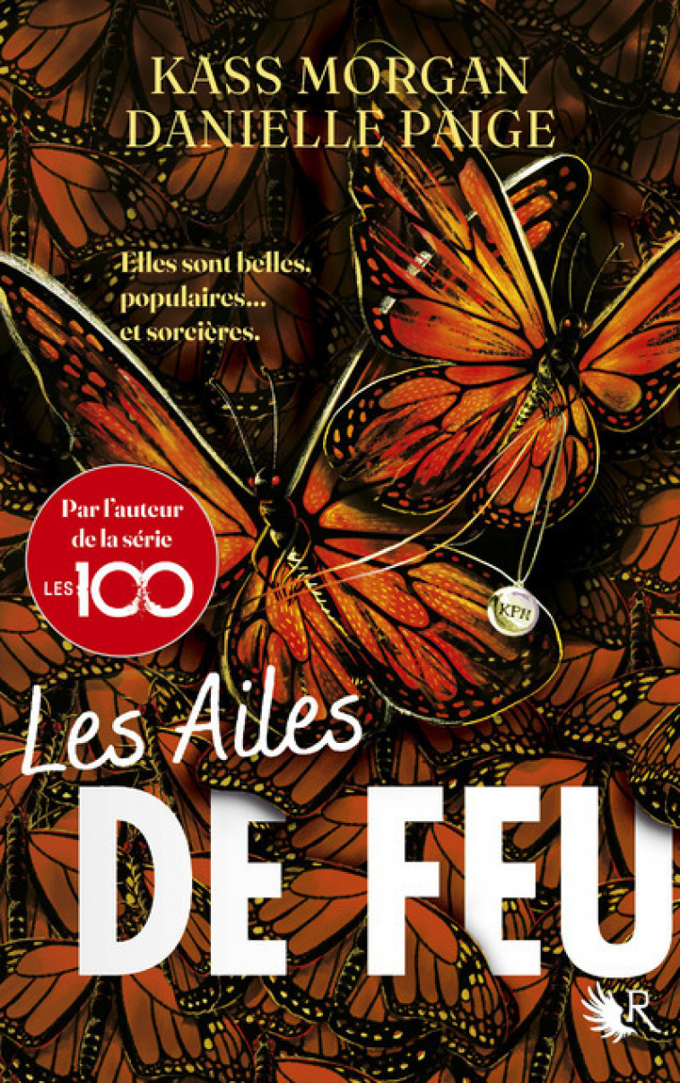 Les Ailes de feu - Kass Morgan - ROBERT LAFFONT