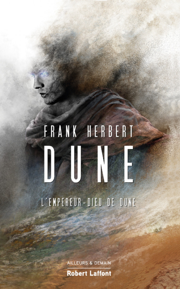 Dune - Tome 4 L'Empereur-Dieu de Dune - Frank Herbert - ROBERT LAFFONT