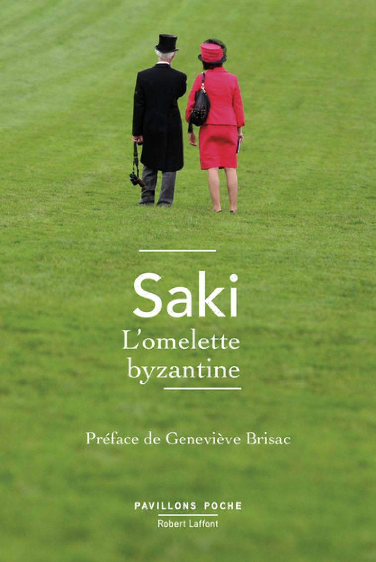 L'Omelette byzantine - Saki Saki - ROBERT LAFFONT