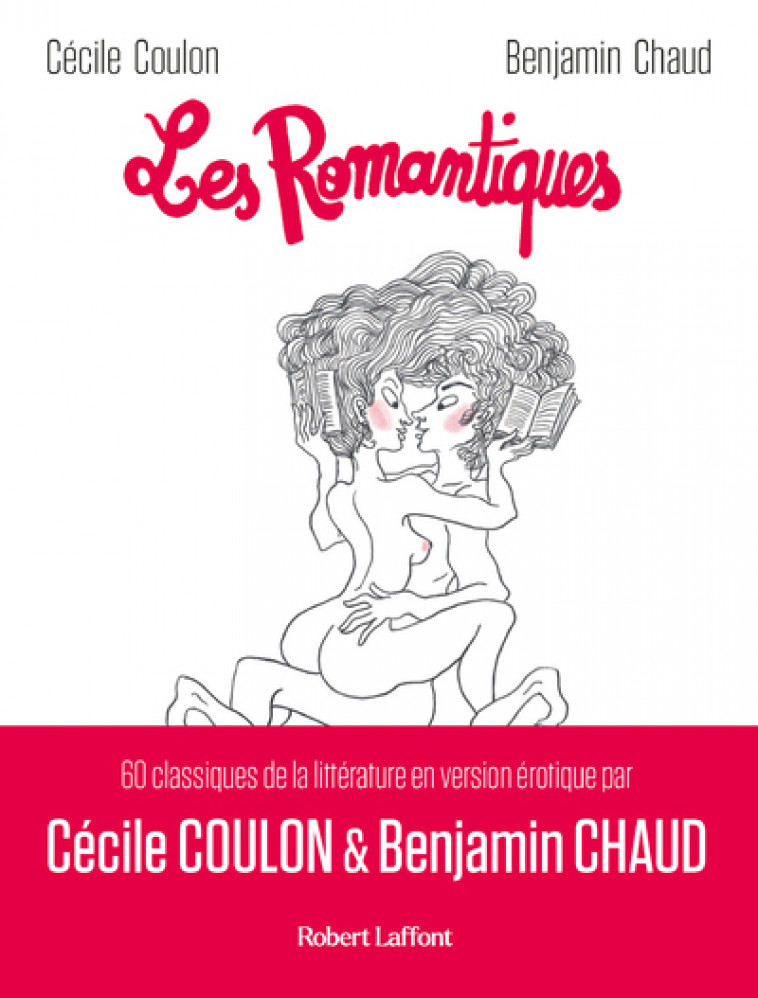 Les Romantiques - Cécile Coulon - ROBERT LAFFONT