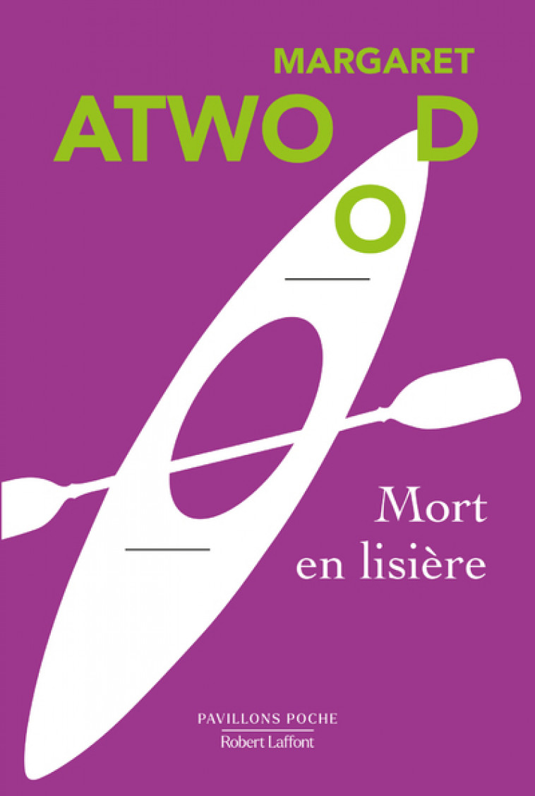 Mort en lisière - Margaret Atwood - ROBERT LAFFONT