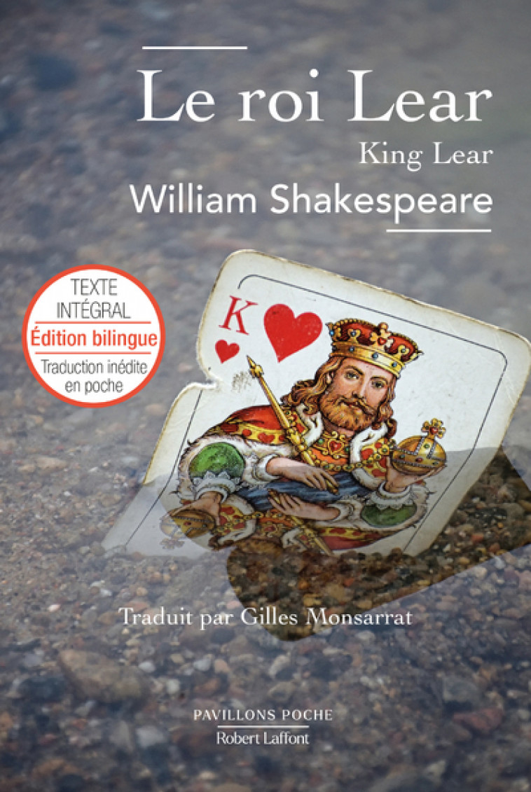 Le Roi Lear - William Shakespeare - ROBERT LAFFONT