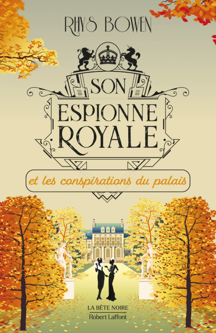 Son Espionne royale et les conspirations du palais - Tome 9 - Rhys Bowen - ROBERT LAFFONT