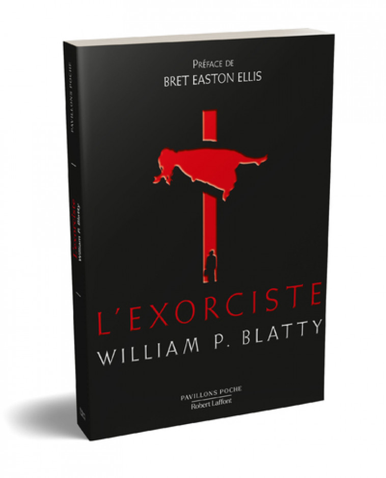 L'Exorciste - Édition collector - William Peter Blatty - ROBERT LAFFONT