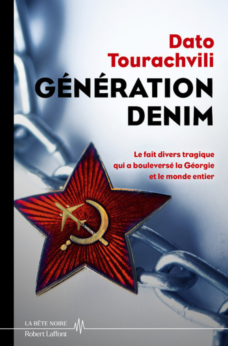 Génération denim - Dato Tourachvili - ROBERT LAFFONT