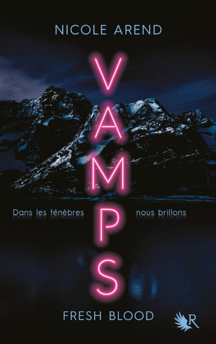 VAMPS : Fresh Blood - Nicole Arend - ROBERT LAFFONT