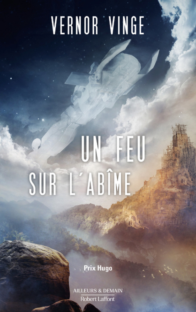 Un feu sur l'abîme - Vernor Vinge - ROBERT LAFFONT