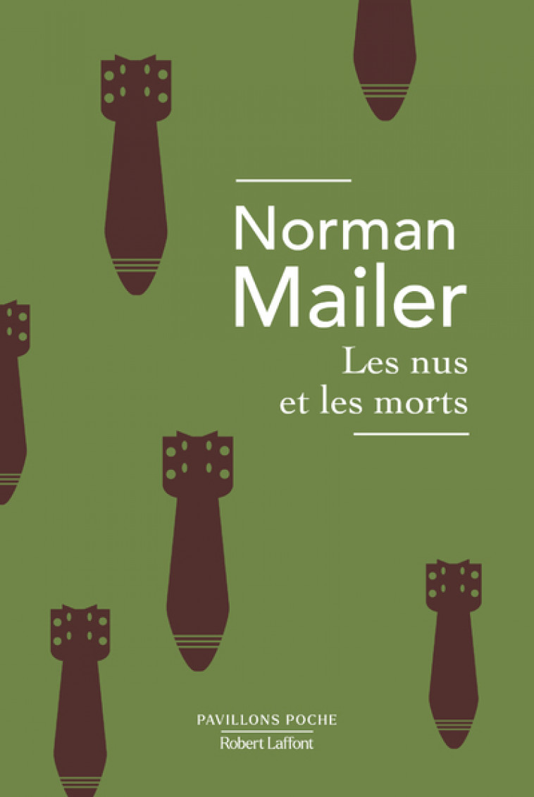 Les Nus et les morts - Norman Mailer - ROBERT LAFFONT