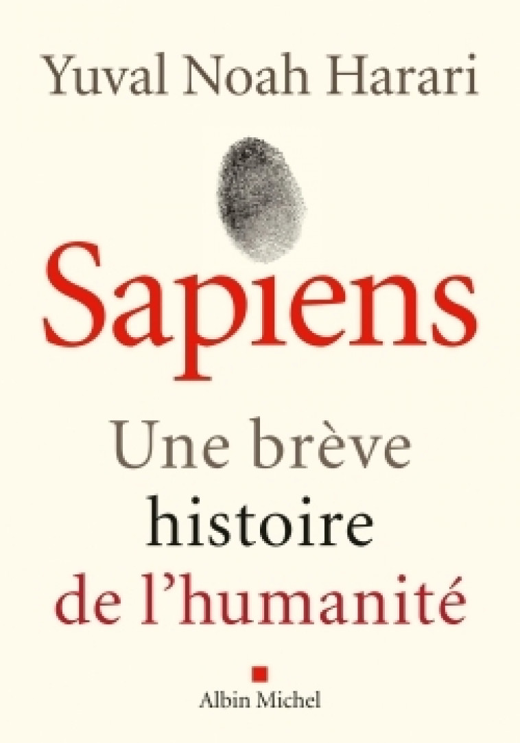 Sapiens - Yuval Noah Harari - ALBIN MICHEL