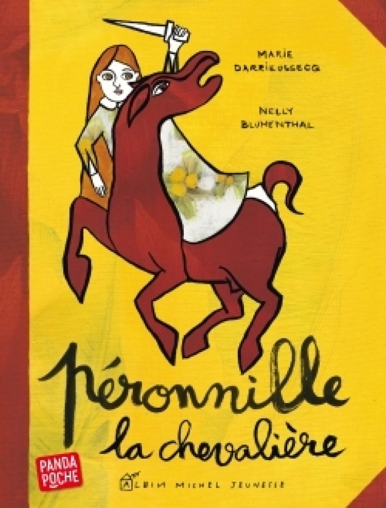 Péronnille, la chevalière - Marie DARRIEUSSECQ - ALBIN MICHEL