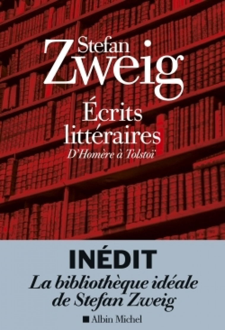 Ecrits littéraires - Stefan Zweig - ALBIN MICHEL