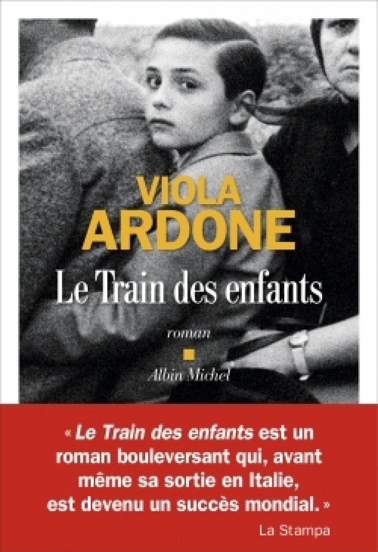 Le Train des enfants - Viola Ardone - ALBIN MICHEL