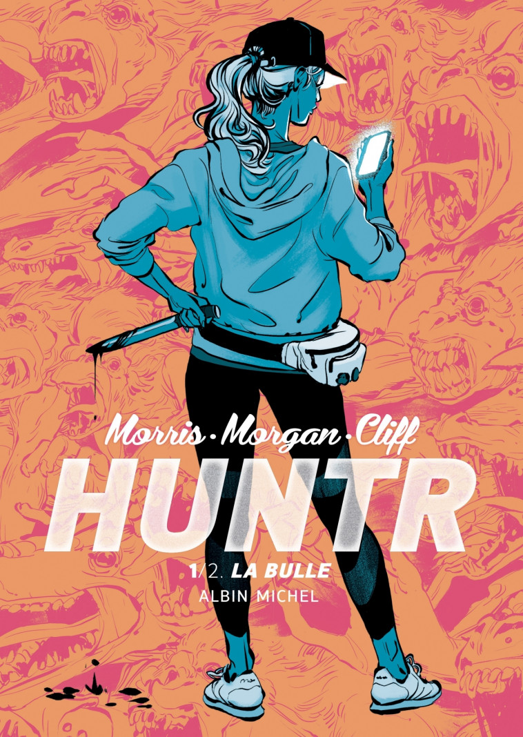 Huntr - La Bulle - tome 1 - Jordan Morris - ALBIN MICHEL