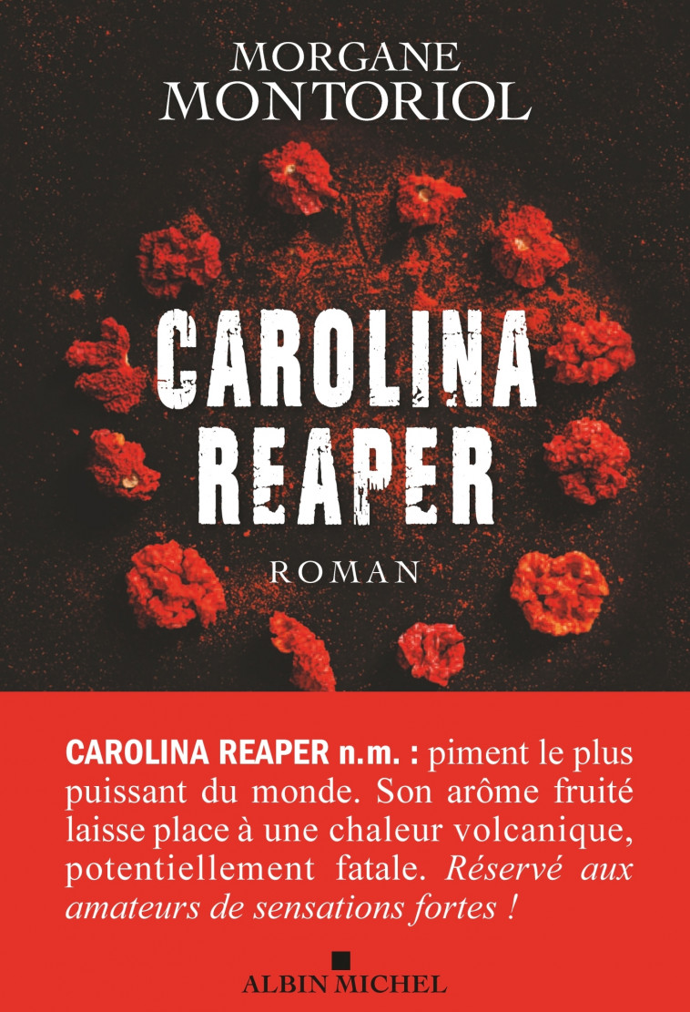 Carolina Reaper - Morgane Montoriol - ALBIN MICHEL