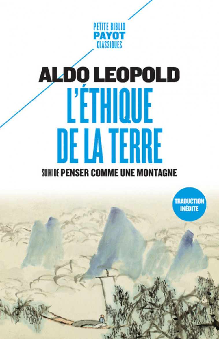 L'Ethique de la terre - Aldo Leopold - PAYOT