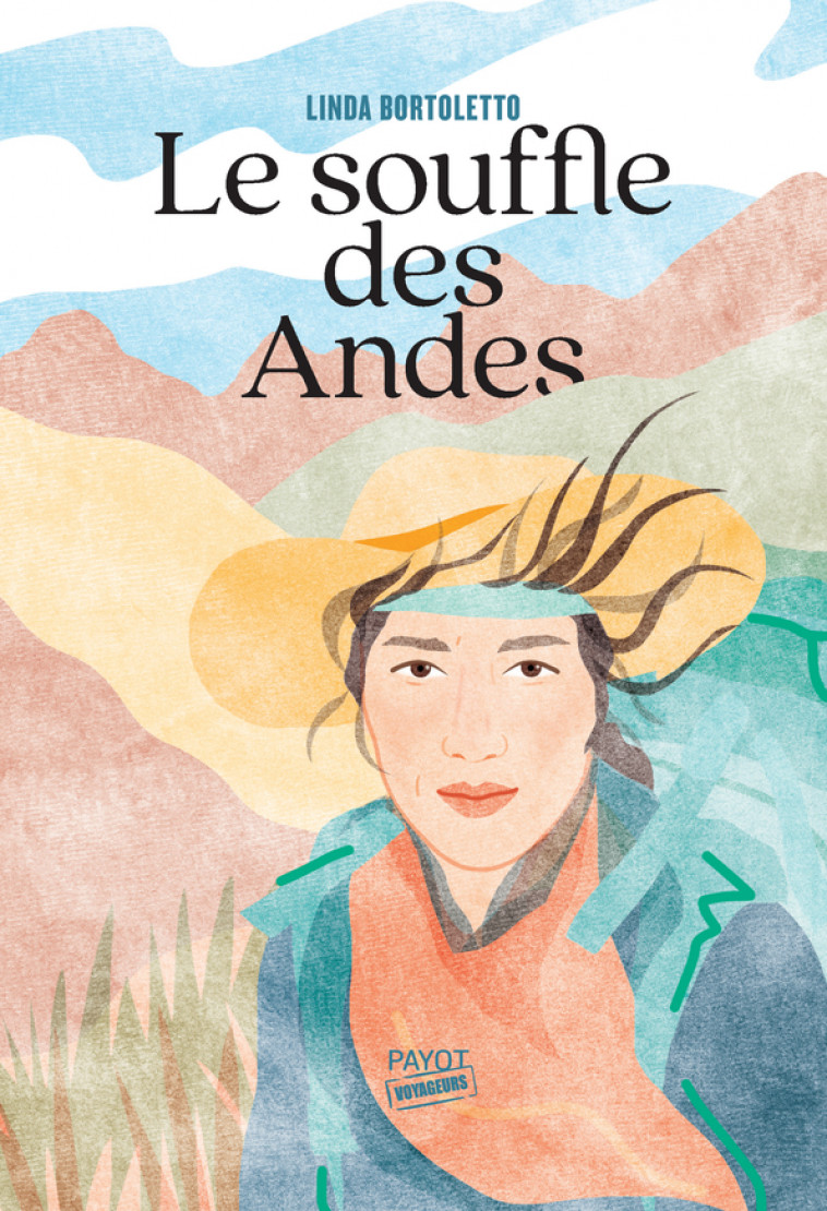 Le Souffle des Andes - Linda Bortoletto - PAYOT