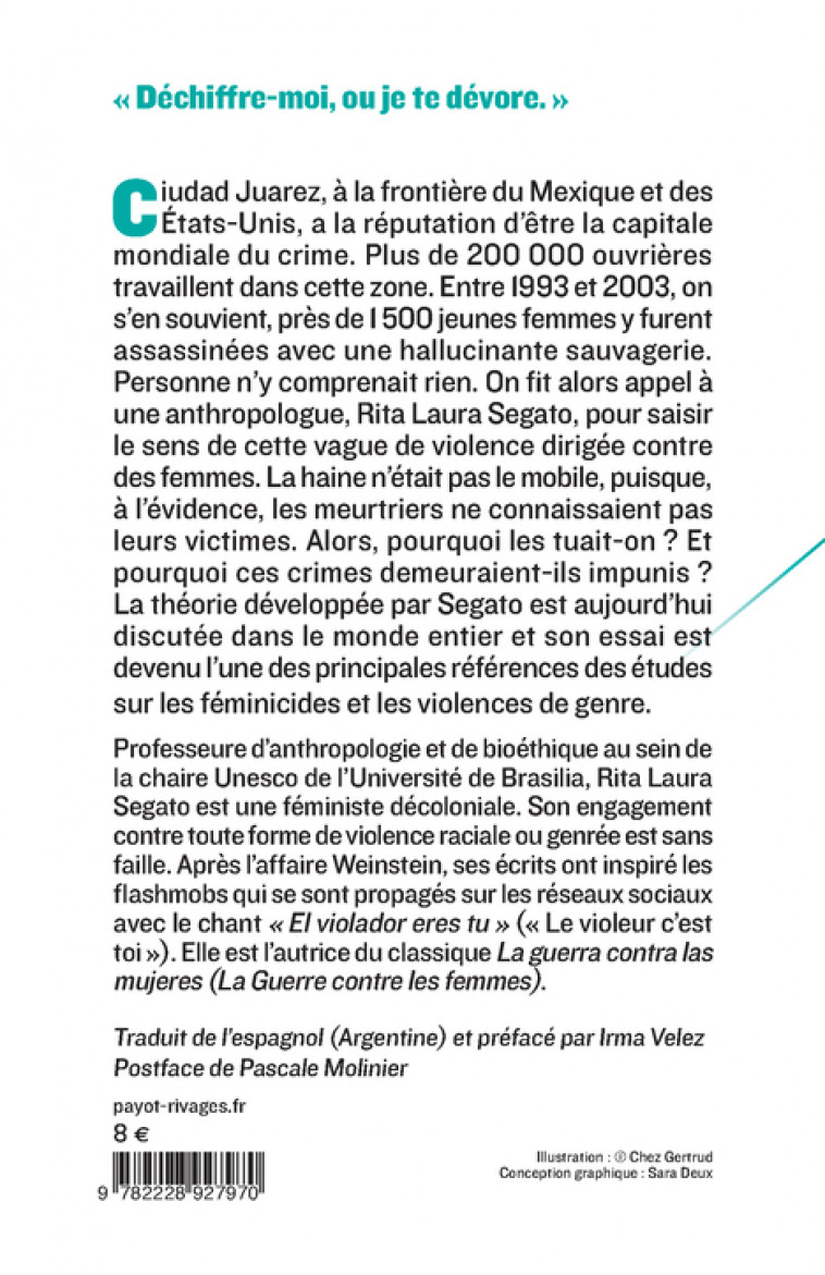 L'écriture sur le corps des femmes assassinées de Ciudad Juarez - Rita Laura Segato - PAYOT