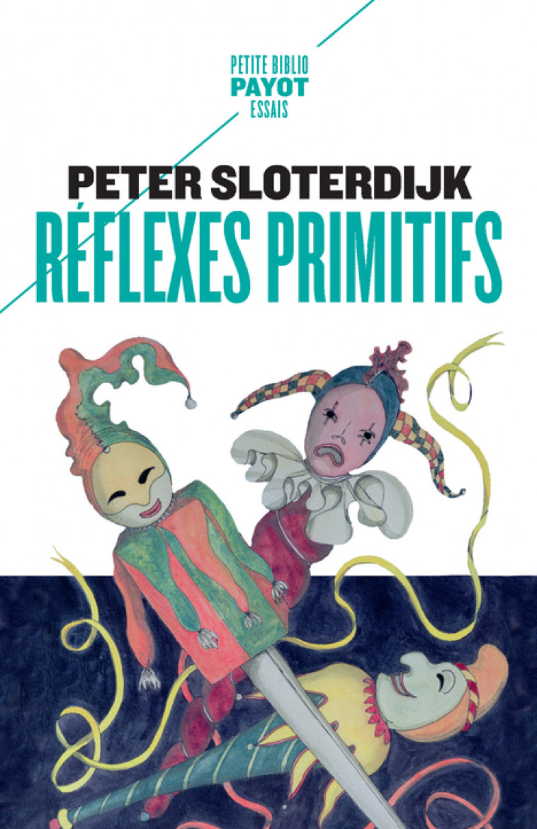 Réflexes primitifs - Peter Sloterdijk - PAYOT