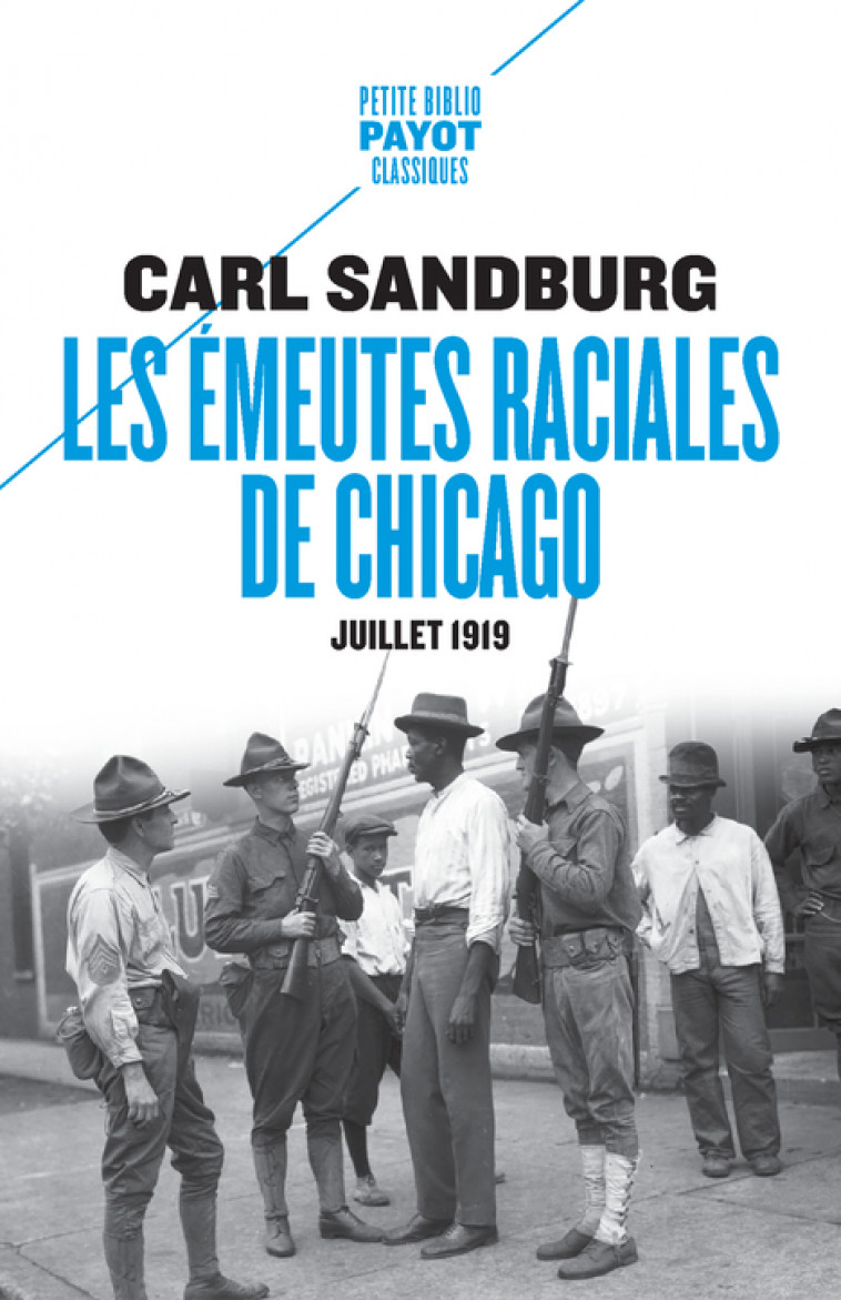 Les émeutes raciales de Chicago - Carl Sandburg - PAYOT