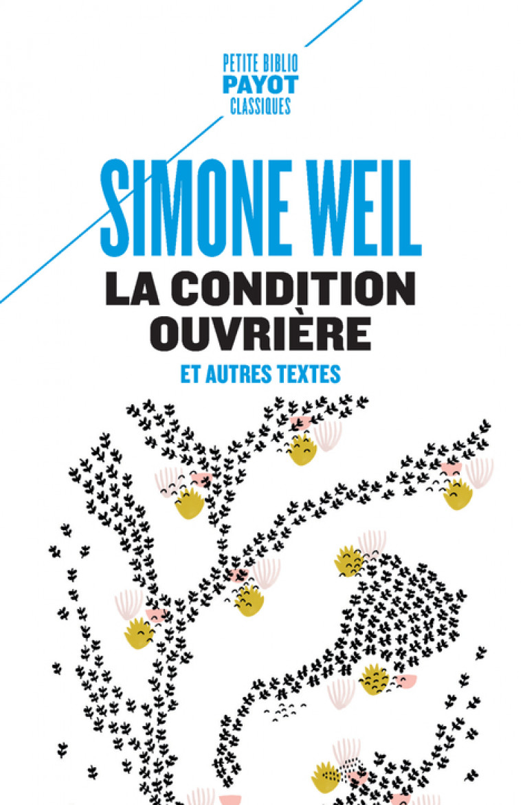 La Condition ouvrière - Simone Weil - PAYOT