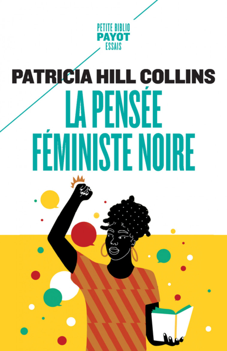 La pensée féministe noire - Patricia Hill collins - PAYOT