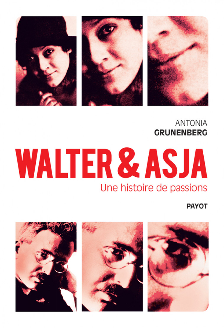 Walter et Asja - Antonia Grunenberg - PAYOT