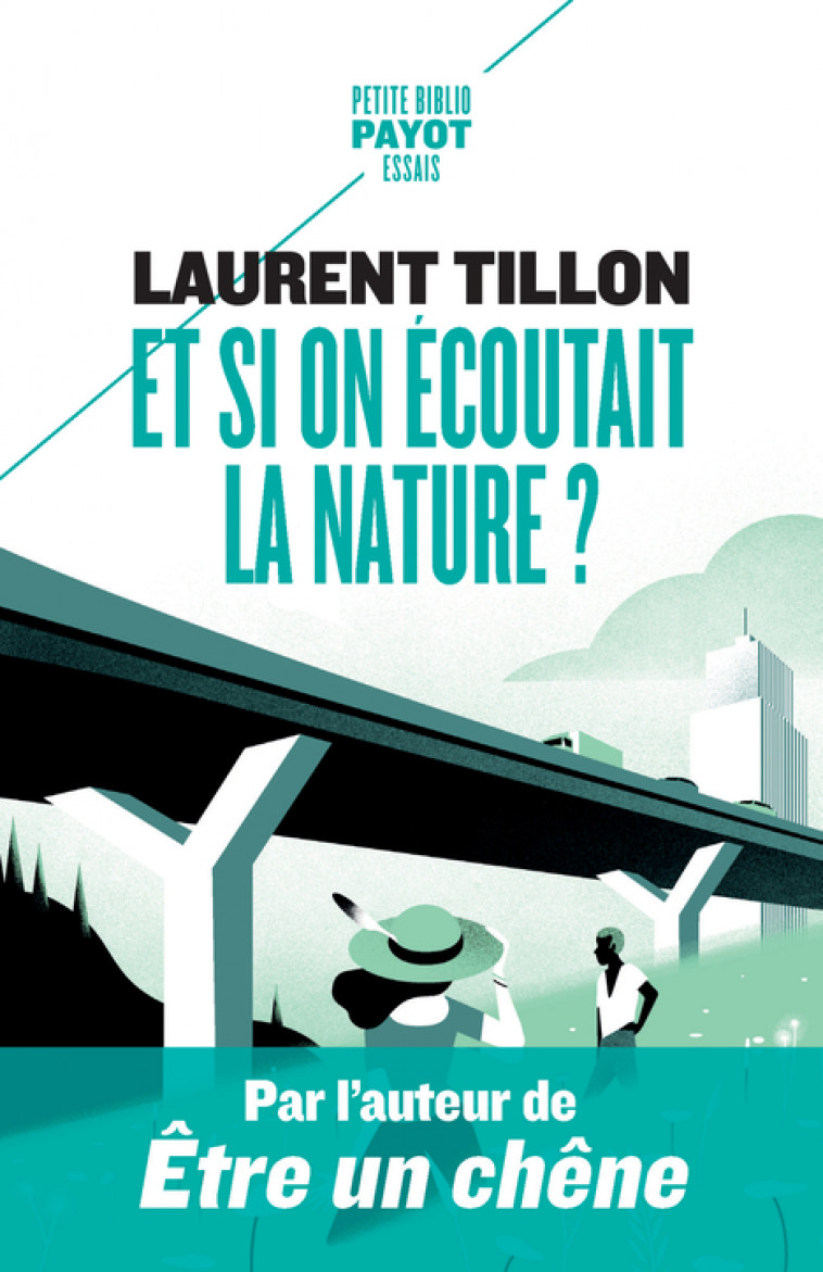 Et si on écoutait la nature ? - Laurent Tillon - PAYOT