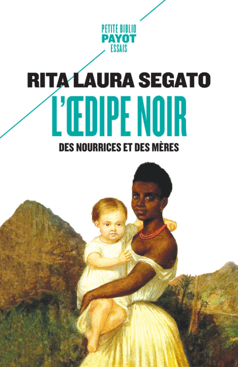 L'oedipe Noir - Rita Laura Segato - PAYOT