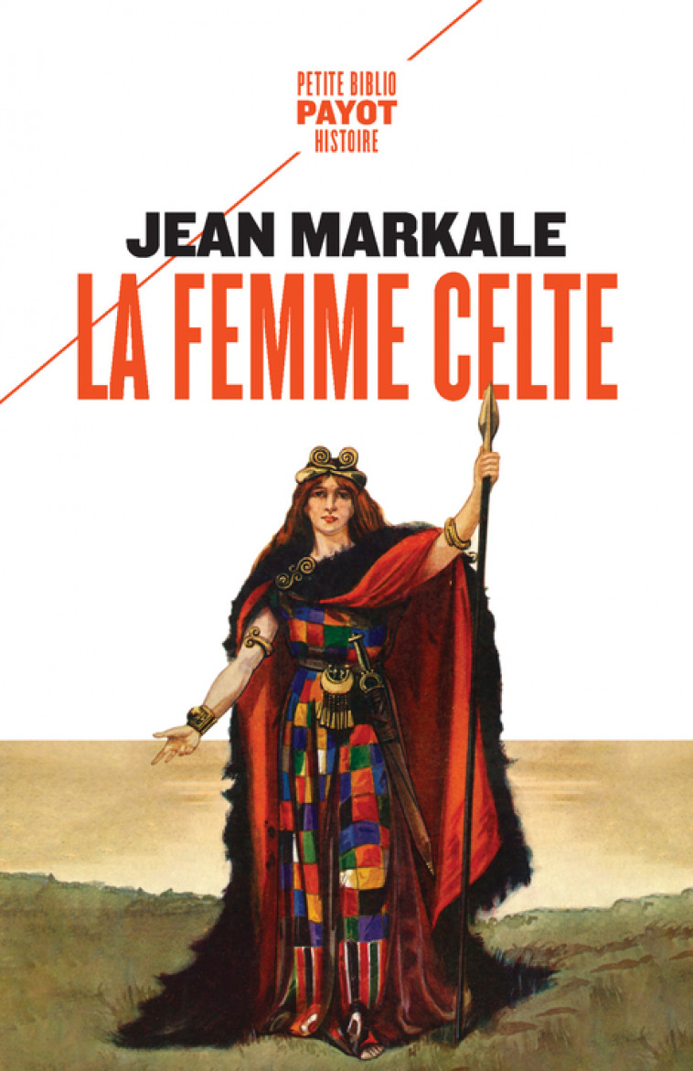 La femme celte - Jean Markale - PAYOT