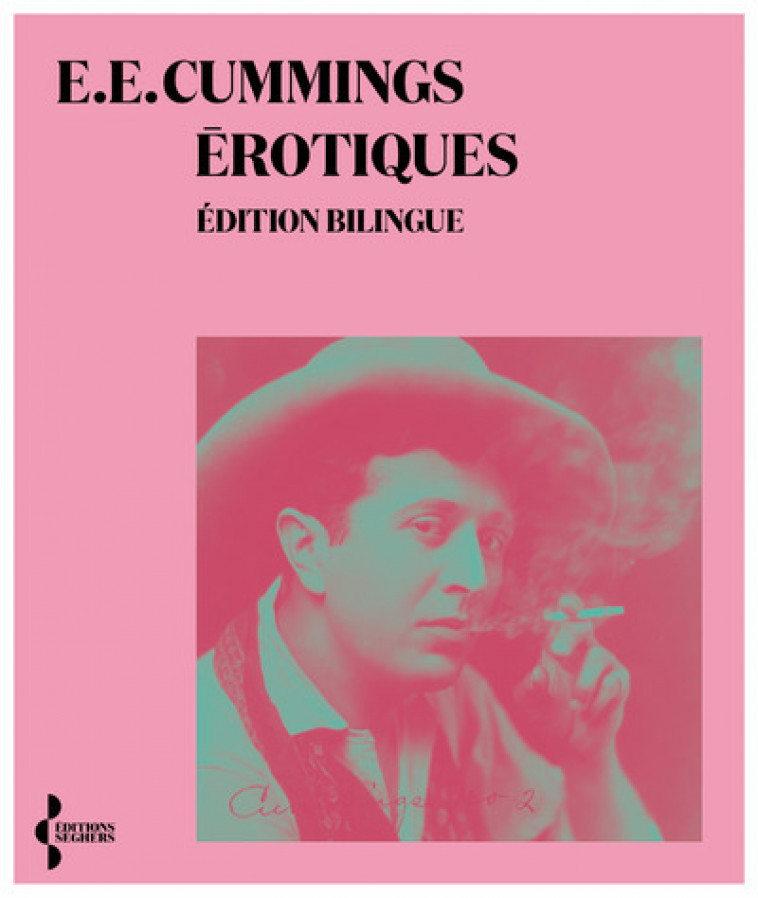 Erotiques - E.E. Cummings - SEGHERS