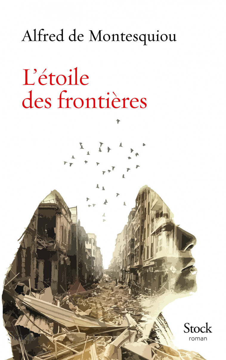 L'étoile des frontières - Alfred de Montesquiou - STOCK