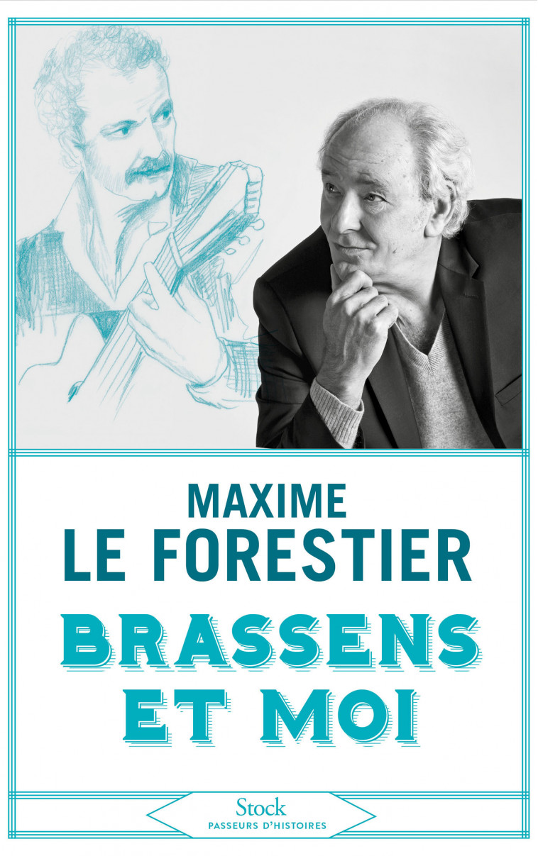 Brassens et moi - Maxime Le Forestier - STOCK