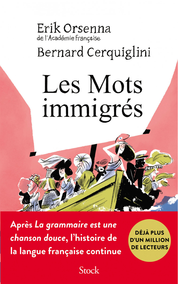 Les Mots immigrés - Erik Orsenna - STOCK