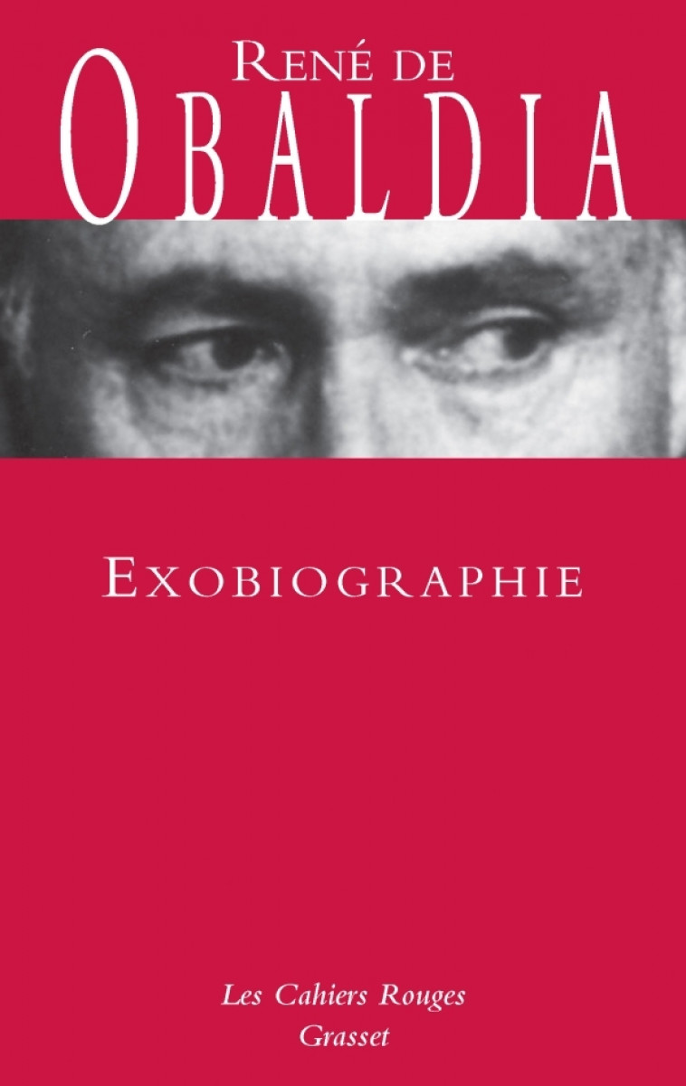 Exobiographie - René Obaldia - GRASSET