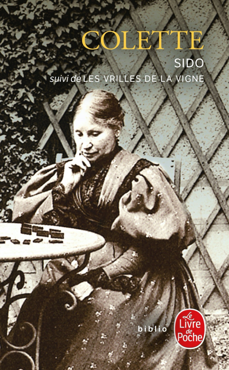 Sido suivi de Les Vrilles de la vigne - Colette Colette - LGF