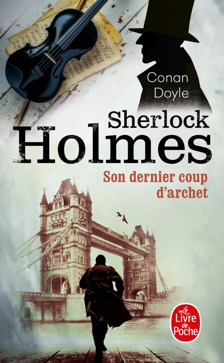 Son dernier coup d'archet - Arthur Conan Doyle - LGF