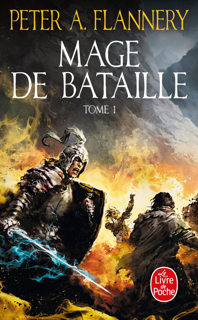 Mage de bataille (Mage de bataille, Tome 1) - Peter A. Flannery - LGF