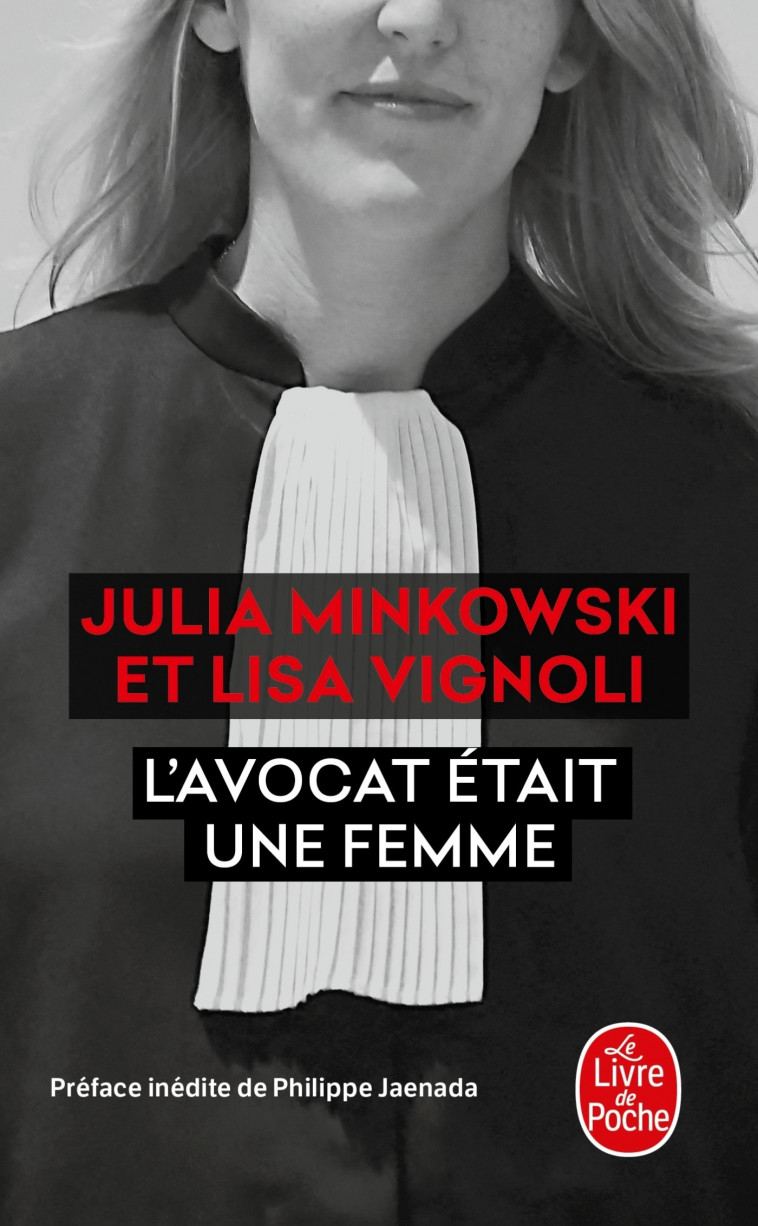 L'avocat était une femme - Julia Minkowski - LGF