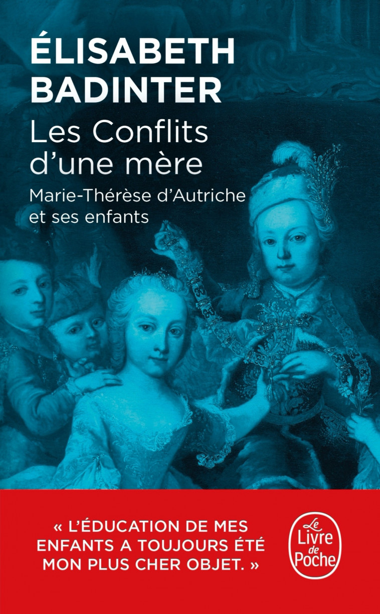 Les Conflits d'une mère - Elisabeth Badinter - LGF