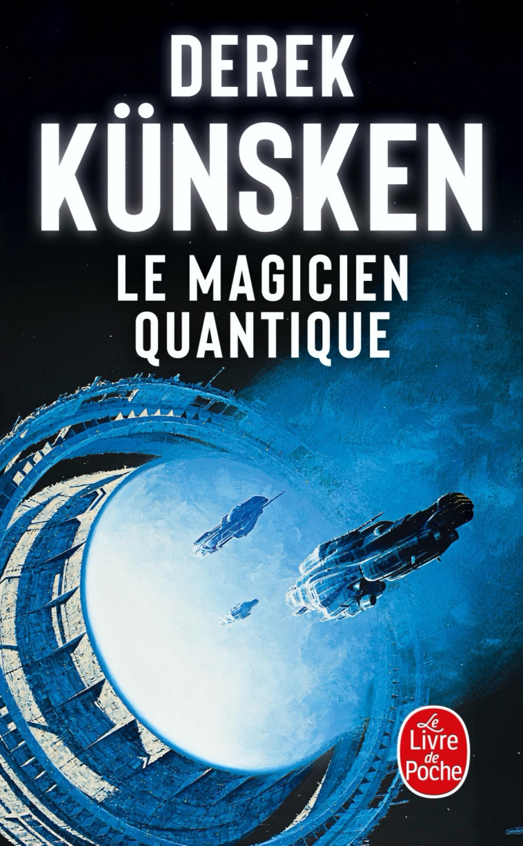 Le Magicien quantique - Derek Künsken - LGF