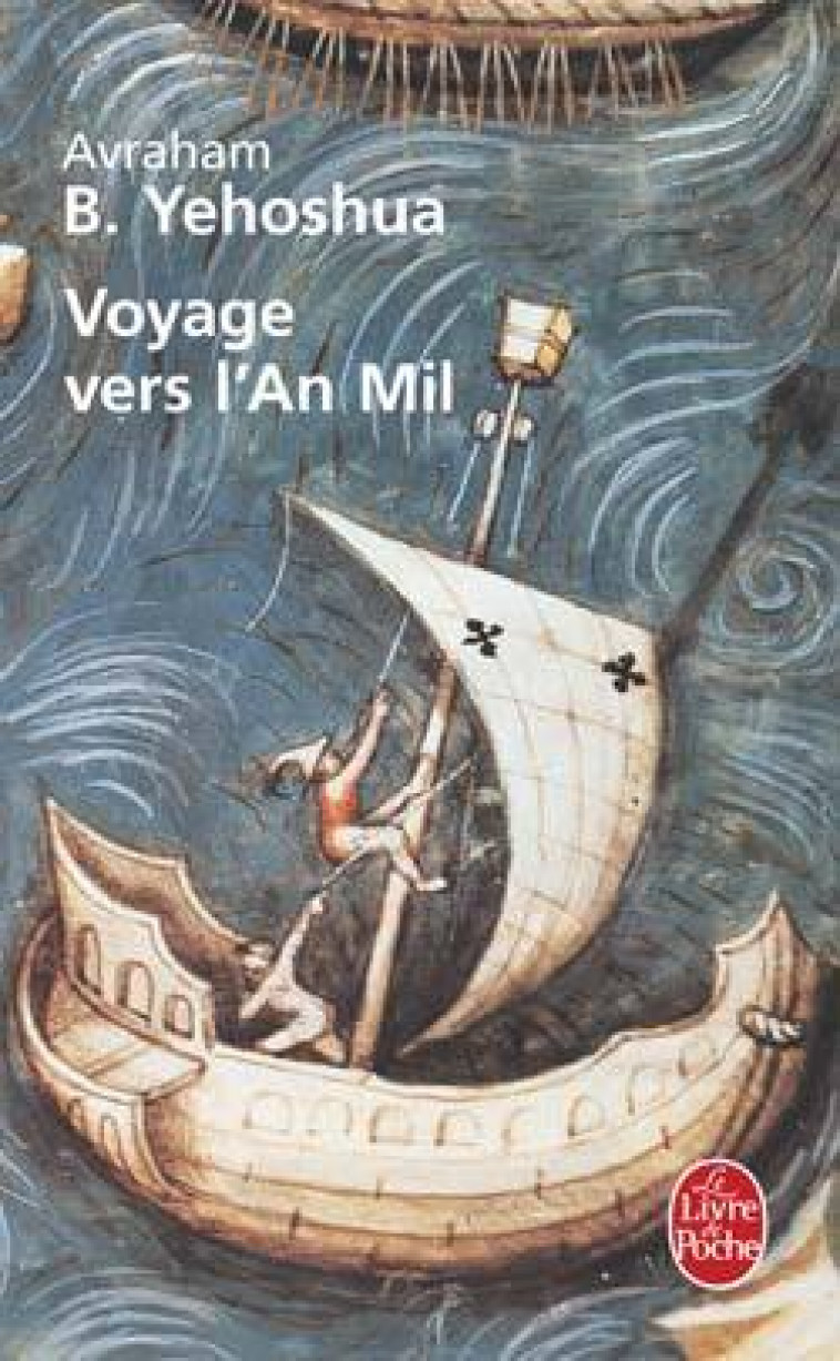 Voyage vers l'an mil - Avraham B. Yehoshua - LGF