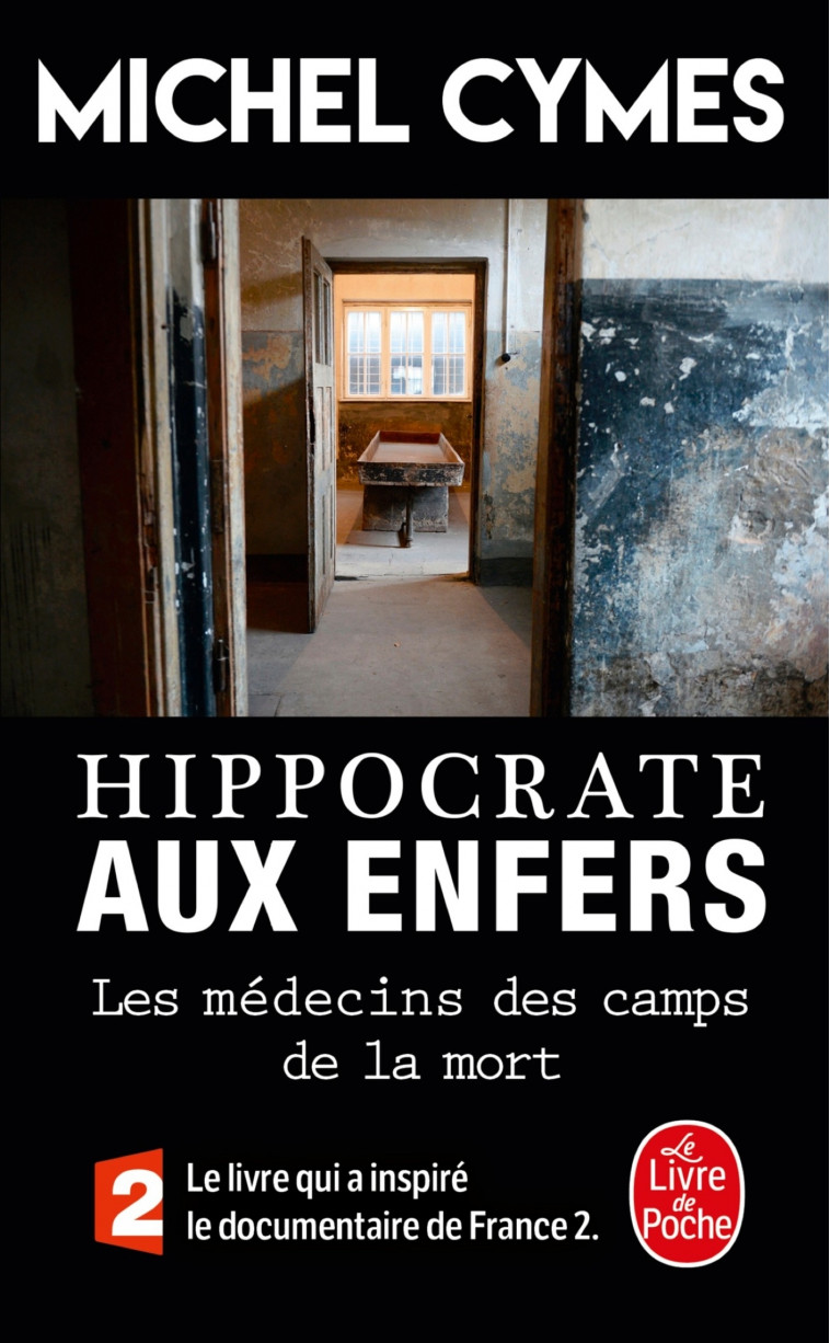 Hippocrate aux enfers - Michel Cymes - LGF